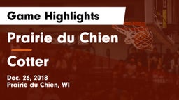 Prairie du Chien  vs Cotter Game Highlights - Dec. 26, 2018