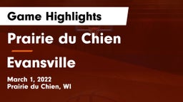 Prairie du Chien  vs Evansville  Game Highlights - March 1, 2022