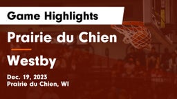 Prairie du Chien  vs Westby  Game Highlights - Dec. 19, 2023