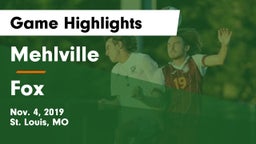 Mehlville  vs Fox  Game Highlights - Nov. 4, 2019