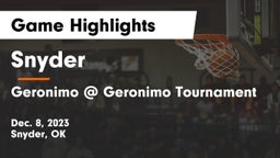 Snyder  vs Geronimo @ Geronimo Tournament Game Highlights - Dec. 8, 2023