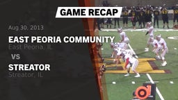 Recap: East Peoria Community  vs. Streator  2013