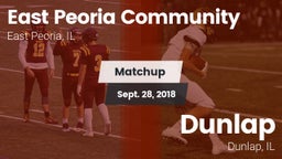 Matchup: East Peoria Communit vs. Dunlap  2018