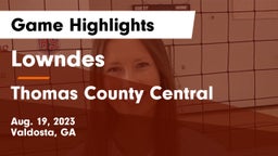 Lowndes  vs Thomas County Central Game Highlights - Aug. 19, 2023