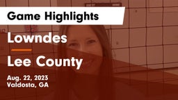 Lowndes  vs Lee County  Game Highlights - Aug. 22, 2023