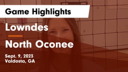 Lowndes  vs North Oconee  Game Highlights - Sept. 9, 2023