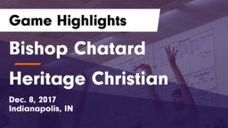 Bishop Chatard  vs Heritage Christian  Game Highlights - Dec. 8, 2017