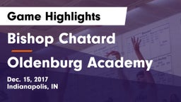 Bishop Chatard  vs Oldenburg Academy  Game Highlights - Dec. 15, 2017