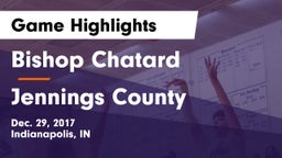 Bishop Chatard  vs Jennings County  Game Highlights - Dec. 29, 2017