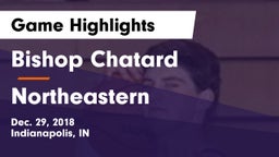 Bishop Chatard  vs Northeastern  Game Highlights - Dec. 29, 2018