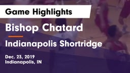 Bishop Chatard  vs Indianapolis Shortridge  Game Highlights - Dec. 23, 2019