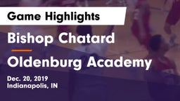Bishop Chatard  vs Oldenburg Academy  Game Highlights - Dec. 20, 2019