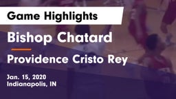 Bishop Chatard  vs Providence Cristo Rey  Game Highlights - Jan. 15, 2020