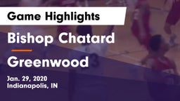 Bishop Chatard  vs Greenwood  Game Highlights - Jan. 29, 2020