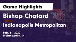 Bishop Chatard  vs Indianapolis Metropolitan Game Highlights - Feb. 11, 2020