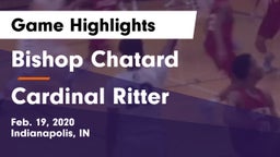 Bishop Chatard  vs Cardinal Ritter  Game Highlights - Feb. 19, 2020