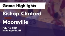 Bishop Chatard  vs Moorsville Game Highlights - Feb. 13, 2021