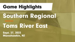 Southern Regional  vs Toms River East   Game Highlights - Sept. 27, 2023