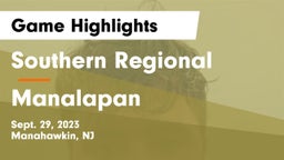 Southern Regional  vs Manalapan  Game Highlights - Sept. 29, 2023