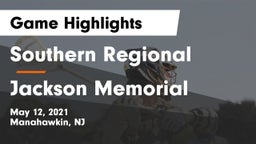 Southern Regional  vs Jackson Memorial  Game Highlights - May 12, 2021