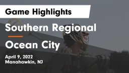 Southern Regional  vs Ocean City  Game Highlights - April 9, 2022