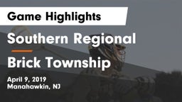 Southern Regional  vs Brick Township  Game Highlights - April 9, 2019