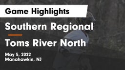 Southern Regional  vs Toms River North Game Highlights - May 5, 2022