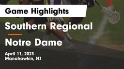Southern Regional  vs Notre Dame  Game Highlights - April 11, 2023