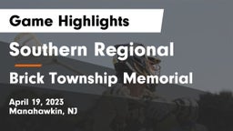 Southern Regional  vs Brick Township Memorial  Game Highlights - April 19, 2023