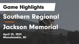 Southern Regional  vs Jackson Memorial  Game Highlights - April 25, 2023