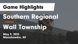 Southern Regional  vs Wall Township  Game Highlights - May 9, 2023
