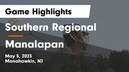 Southern Regional  vs Manalapan  Game Highlights - May 5, 2023