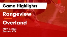 Rangeview  vs Overland  Game Highlights - May 3, 2023