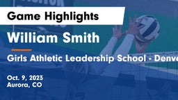 William Smith  vs Girls Athletic Leadership School - Denver Game Highlights - Oct. 9, 2023