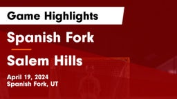 Spanish Fork  vs Salem Hills  Game Highlights - April 19, 2024
