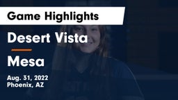 Desert Vista  vs Mesa  Game Highlights - Aug. 31, 2022