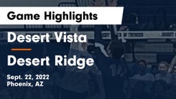 Desert Vista  vs Desert Ridge  Game Highlights - Sept. 22, 2022