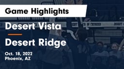 Desert Vista  vs Desert Ridge  Game Highlights - Oct. 18, 2022