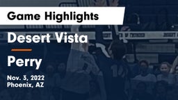 Desert Vista  vs Perry  Game Highlights - Nov. 3, 2022