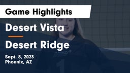 Desert Vista  vs Desert Ridge  Game Highlights - Sept. 8, 2023
