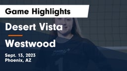 Desert Vista  vs Westwood  Game Highlights - Sept. 13, 2023