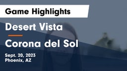 Desert Vista  vs Corona del Sol  Game Highlights - Sept. 20, 2023
