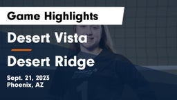 Desert Vista  vs Desert Ridge  Game Highlights - Sept. 21, 2023