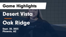 Desert Vista  vs Oak Ridge  Game Highlights - Sept. 30, 2023