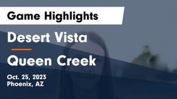 Desert Vista  vs Queen Creek  Game Highlights - Oct. 25, 2023