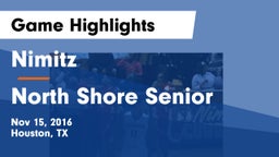 Nimitz  vs North Shore Senior  Game Highlights - Nov 15, 2016