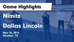 Nimitz  vs Dallas Lincoln Game Highlights - Nov 18, 2016