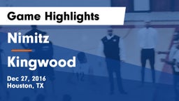 Nimitz  vs Kingwood  Game Highlights - Dec 27, 2016