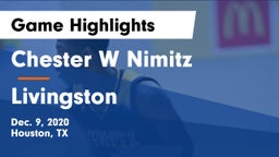 Chester W Nimitz  vs Livingston  Game Highlights - Dec. 9, 2020