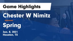 Chester W Nimitz  vs Spring  Game Highlights - Jan. 8, 2021